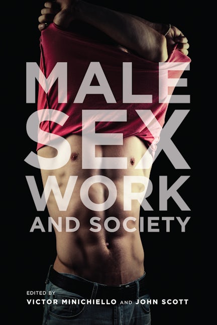Book cover image for Male Sex Work and Society ISBN: 9781939594006